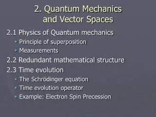 2. Quantum Mechanics and Vector Spaces