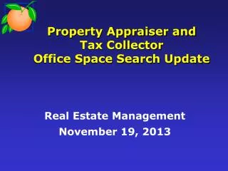 Property Appraiser and Tax Collector Office Space Search Update