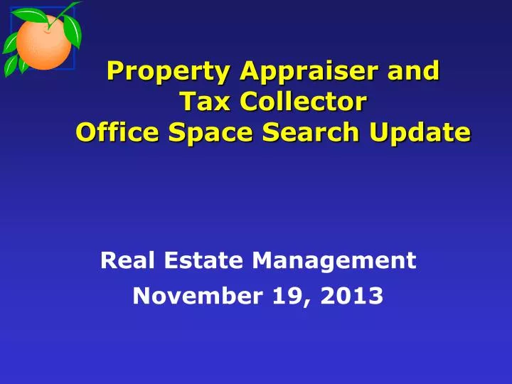 property appraiser and tax collector office space search update