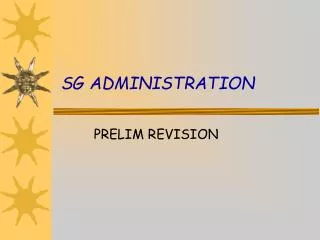 SG ADMINISTRATION