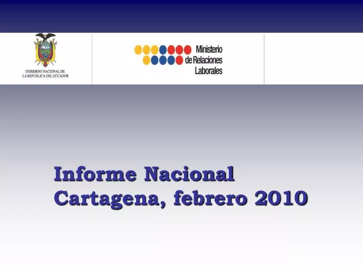 informe nacional cartagena febrero 2010