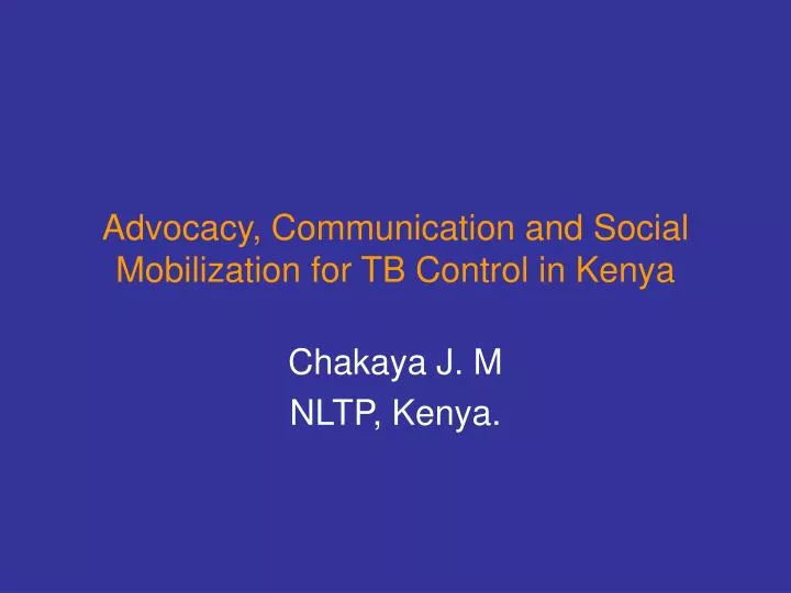 advocacy communication and social mobilization for tb control in kenya