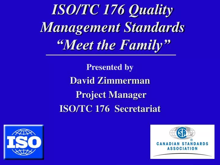 iso tc 176 quality management standards meet the family