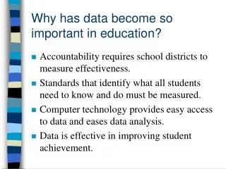 Why has data become so important in education?