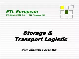 ETL European ETL Spain 2002 S.L. - ETL Hungary Kft.