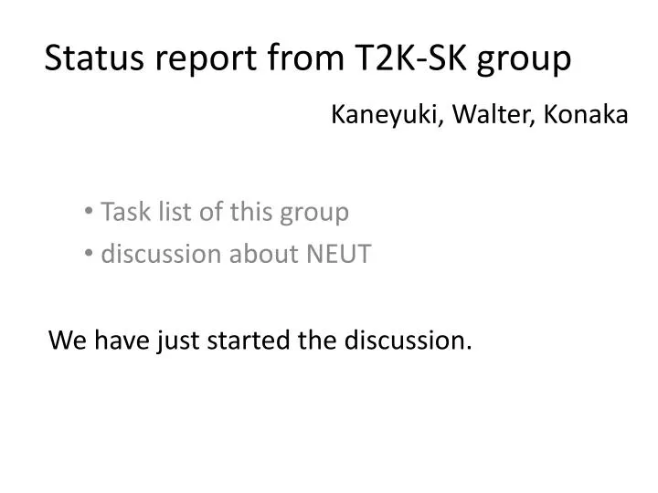 status report from t2k sk group