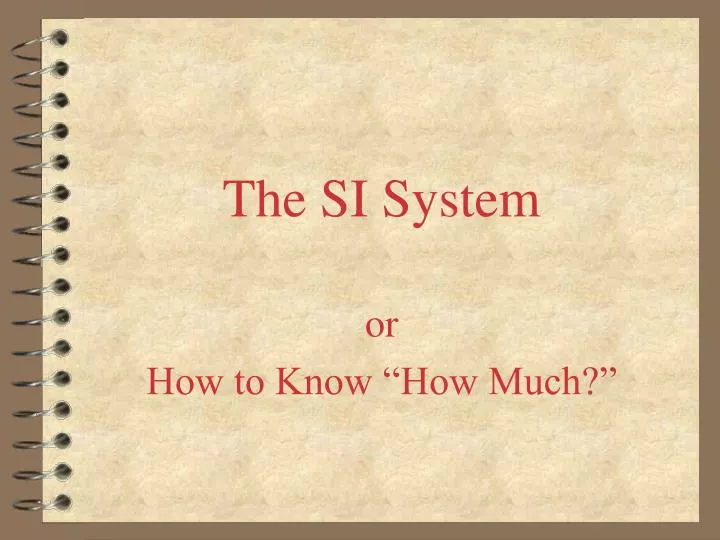 the si system