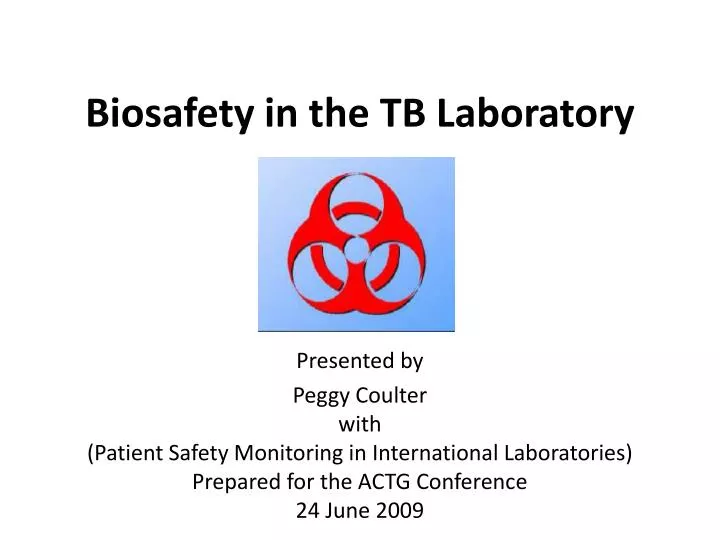 biosafety in the tb laboratory