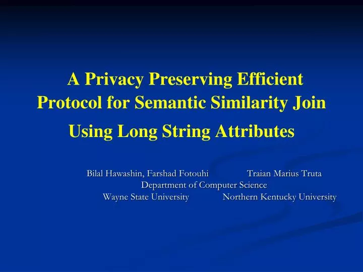a privacy preserving efficient protocol for semantic similarity join using long string attributes