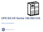 UPS SG-CE Series 160-300 kVA