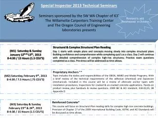 Special Inspector 2013 Technical Seminars Seminars sponsored by the SW WA Chapter of ICC