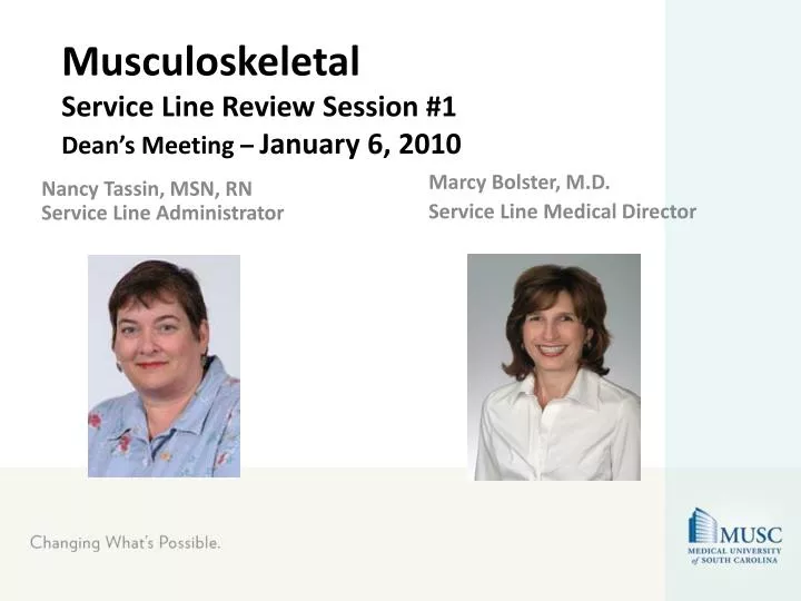 musculoskeletal service line review session 1 dean s meeting january 6 2010