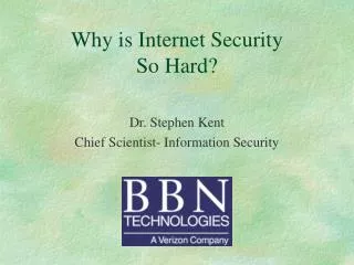Why is Internet Security So Hard?