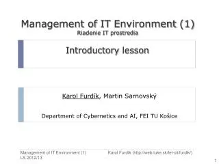 Management of IT Environment (1) Riadenie IT prostredia