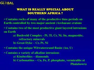 WHAT IS REALLY SPECIAL ABOUT SOUTHERN AFRICA ?