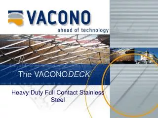 The VACONO DECK