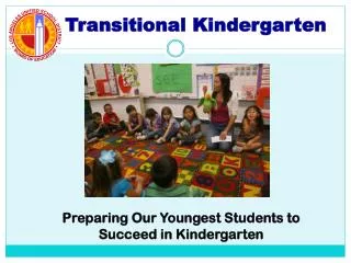 Transitional Kindergarten