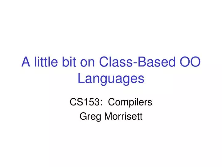 a little bit on class based oo languages