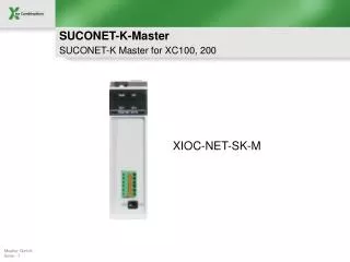 SUCONET-K-Master SUCONET-K Master for XC100, 200
