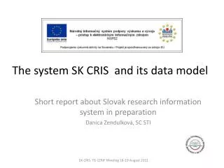 The system SK CRIS and its data model