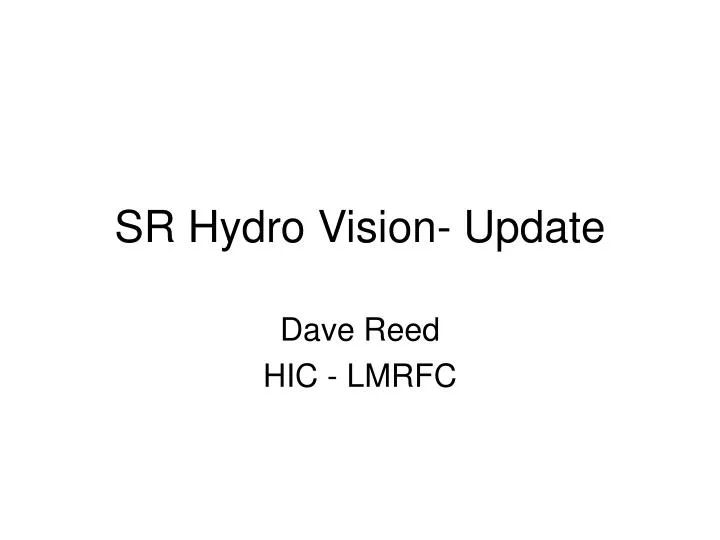sr hydro vision update
