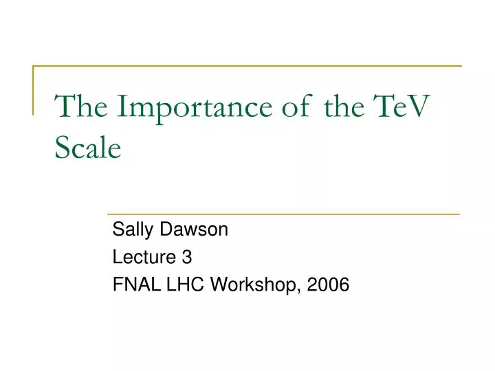 the importance of the tev scale