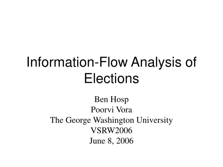 information flow analysis of elections