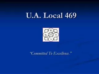 U.A. Local 469