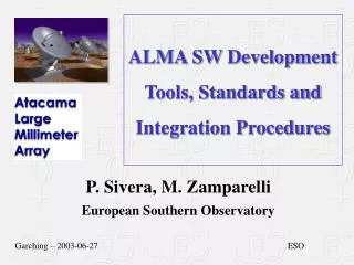 ALMA SW Development Tools, Standards and Integration Procedures