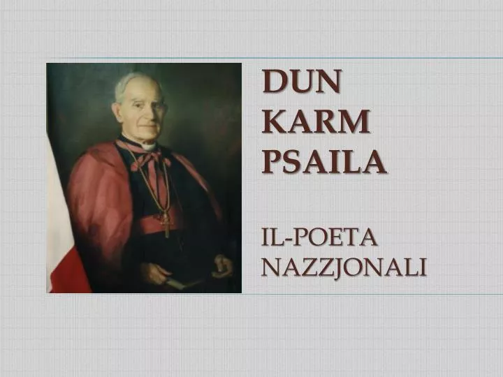 dun karm psaila il poeta nazzjonali