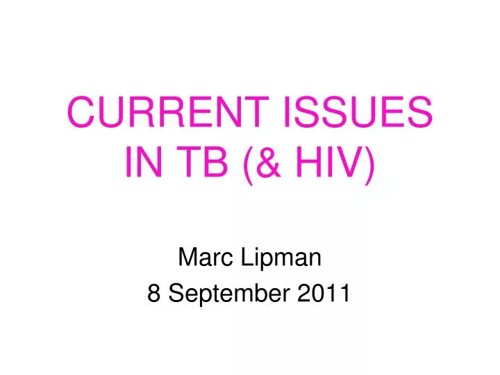 current issues in tb hiv