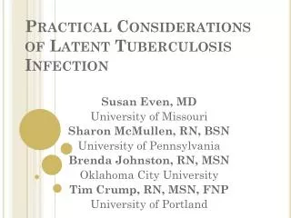 Practical Considerations of Latent Tuberculosis Infection