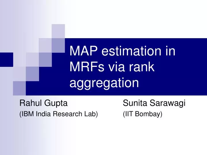 map estimation in mrfs via rank aggregation