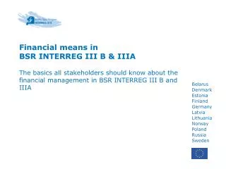 Financial means in BSR INTERREG III B &amp; IIIA