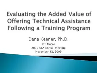 Evaluating the Added Value of Offering Technical Assistance Following a Training Program