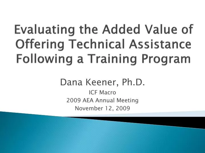 evaluating the added value of offering technical assistance following a training program