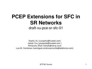 PCEP Extensions for SFC in SR Networks draft-xu-pce-sr-sfc-01
