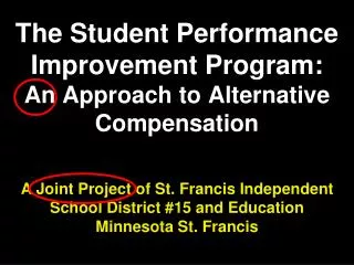 The Student Performance Improvement Program: An Approach to Alternative Compensation