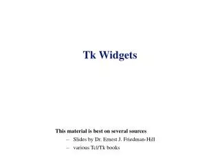 Tk Widgets
