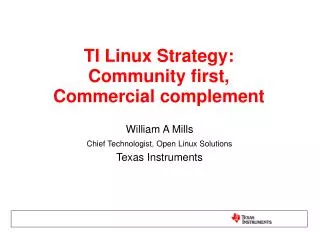 TI Linux Strategy: Community first, Commercial complement