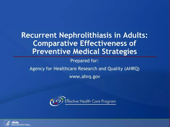 recurrent nephrolithiasis in adults comparative effectiveness of preventive medical strategies