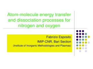 Atom-molecule energy transfer and dissociation processes for nitrogen and oxygen
