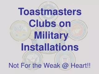 Toastmasters Clubs on Military Installations