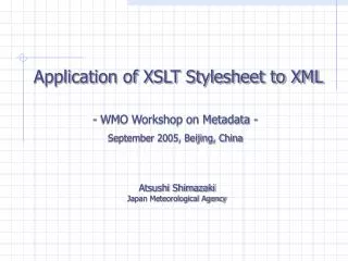 Application of XSLT Stylesheet to XML