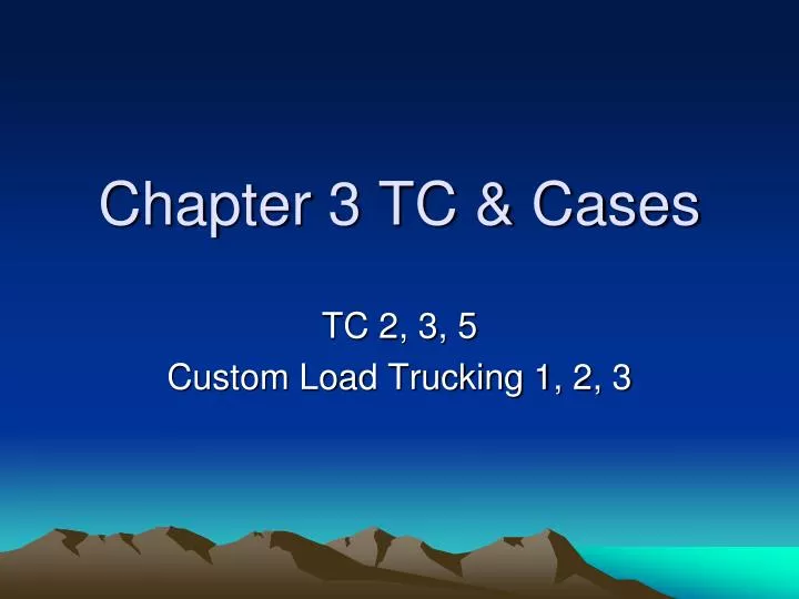 chapter 3 tc cases