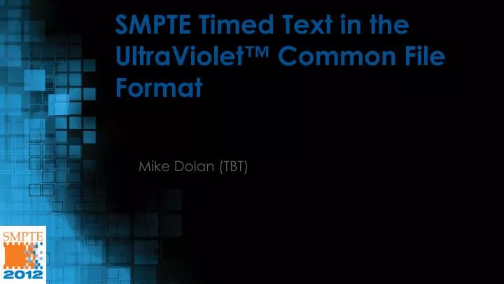 smpte timed text in the ultraviolet common file format