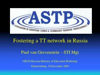 Fostering a TT network in Russia