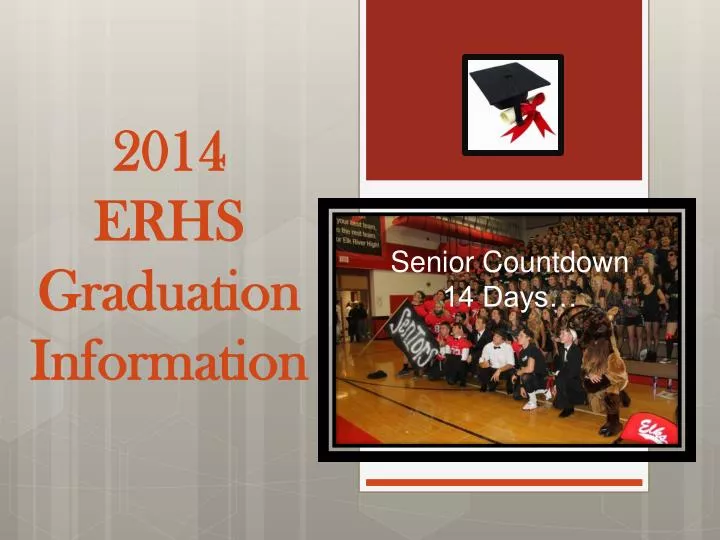 2014 erhs graduation information