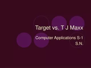 Target vs. T J Maxx