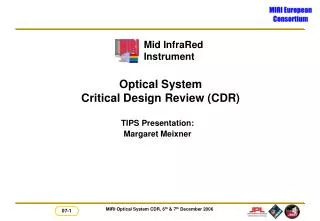 Optical System Critical Design Review (CDR)